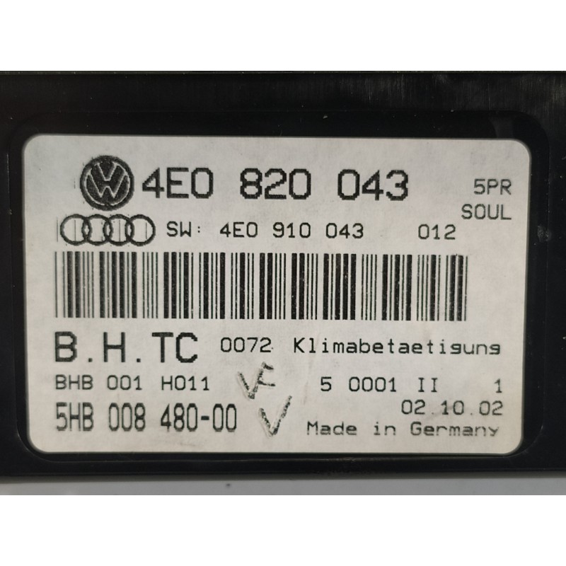 Recambio de mando climatizador para audi a8 (4e2) 4.2 quattro l referencia OEM IAM 4E0820043 4E0910043 5HB008480