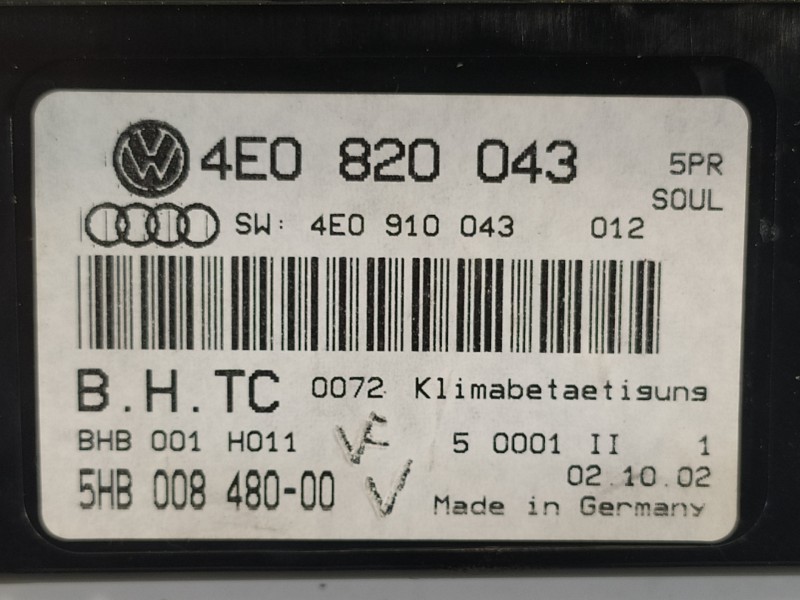 Recambio de mando climatizador para audi a8 (4e2) 4.2 quattro l referencia OEM IAM 4E0820043 4E0910043 5HB008480