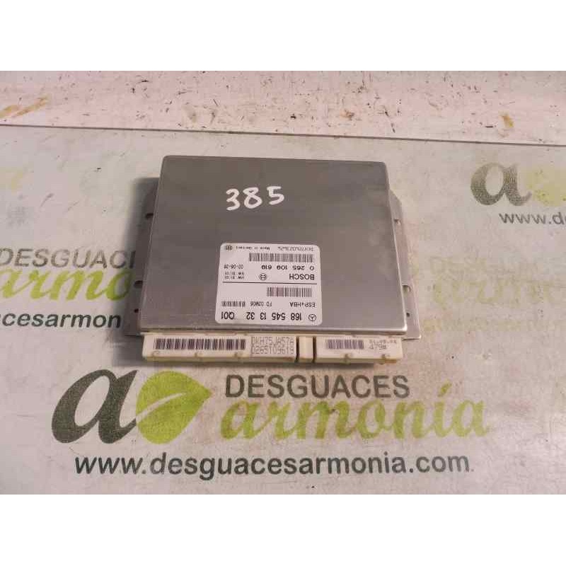 Recambio de centralita abs para mercedes-benz clase a (w168) 1.6 cat referencia OEM IAM 1685451332 0265109619 DKH726023B2B