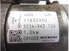 Recambio de motor arranque para fiat punto (evo) (199) dynamic referencia OEM IAM 51832950 46636C489  2